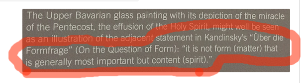 Kandinsky on color vs form, spirit versus matter, descent of holy ghost